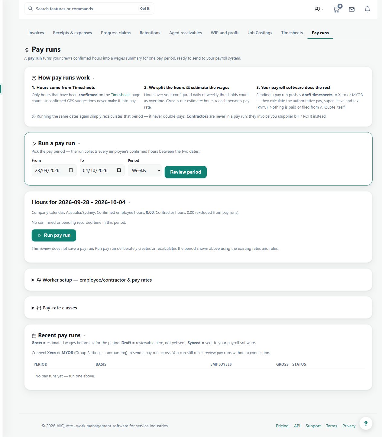 The pay-run screen shows period and worker controls. A displayed period is not an approved or exported payroll run; review submitted time and payroll settings first.