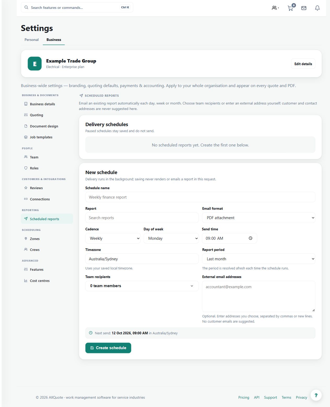 Scheduled-report settings show the recipient, report and cadence controls. The screenshot demonstrates configuration only; no report email was sent.
