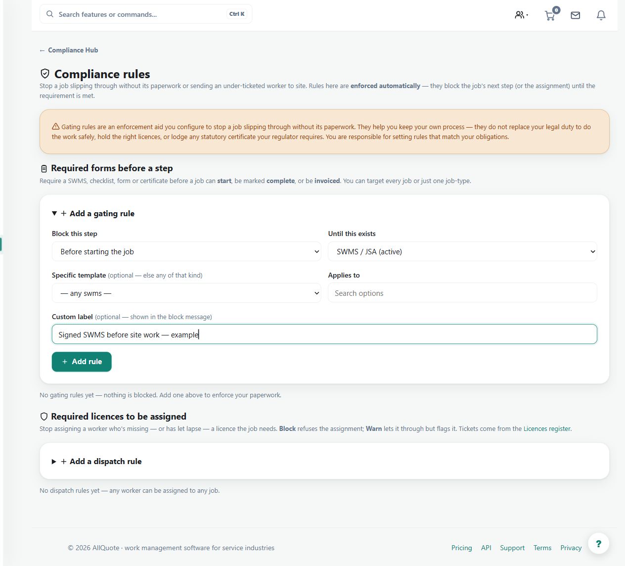 The expanded gating-rule form names an example signed-SWMS requirement before work starts. No rule is enforced until it is saved; configure only the requirements appropriate to the business and work.
